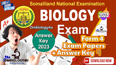 Form 4 Exams, biology exam papers, all form four exam papers, latest form 4 exam papers, all answer papers, all marking schemes, from 2015 to 2023 exam papers, high school exam papers, form 4 exam answer papers,  all subject exam papers, Somaliland form 4 biology exams, Ombiology4u