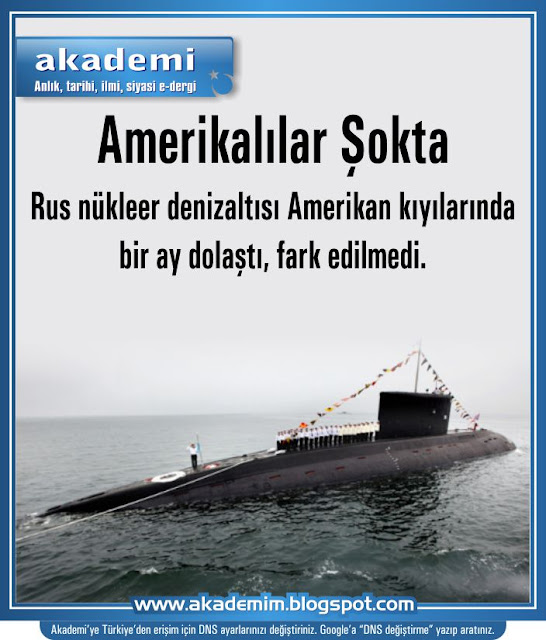 Amerikalılar Şokta. Rus nükleer denizaltısı Amerikan kıyılarında bir ay dolaştı, fark edilmedi.