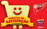 Pesquisa de Satisfação Extra extra.com.br/pesquisadesatisfacao