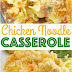 Chicken Noodle Casserole