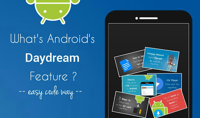 Android's Daydream Feature