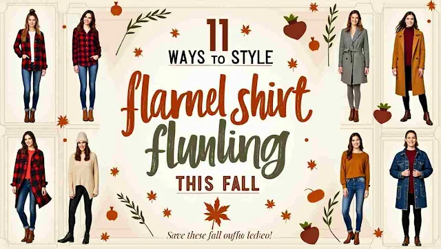 11 Ways to Style a Flannel Shirt This Fall