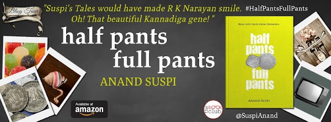 New Blog Tour: half pants full pants by Anand Suspi