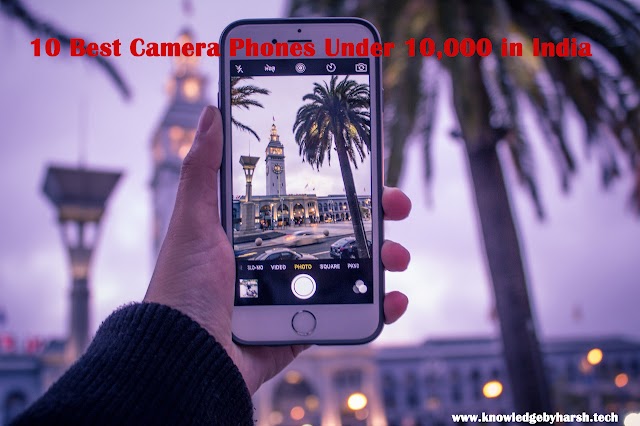 10 Best Camera Phones Under 10,000 in India (2023)