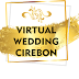 Cirebon Kini Merambah Penyelenggaraan Pernikahan Secara Virtual Melalui Virtual Wedding Cirebon