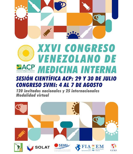EVENTO: XXVI Congreso Venezolano de Medicina Interna: Retos en Tiempo de Pandemia del 4 al 7 de agosto.