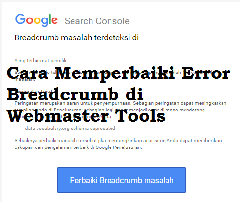 Cara Memperbaiki Error Breadcrumb di Webmaster Tools