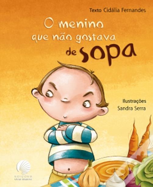 O menino que não gostava de sopa