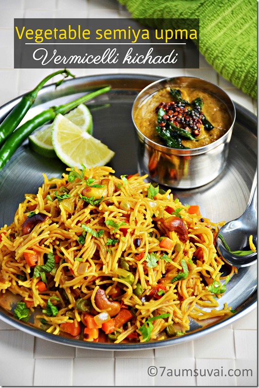 Vermicelli kichadi / Vegetable semiya upma