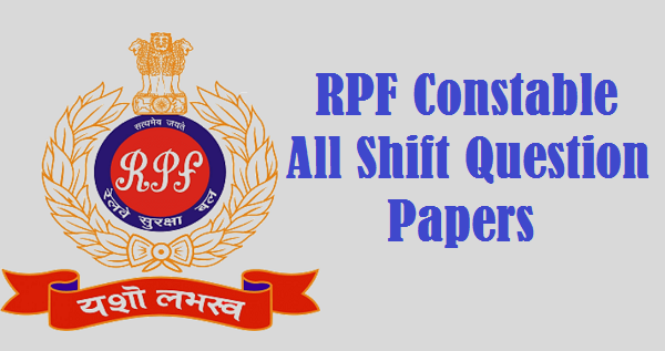 RPF Constable Previous Year Question Papers