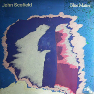 John Scofield  “Blue Matter” 1986 US Jazz Fusion  (100 Greatest Fusion Albums)