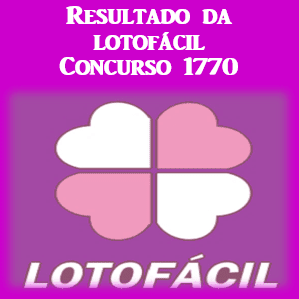 Sorteio 1770 resultado da lotofácil