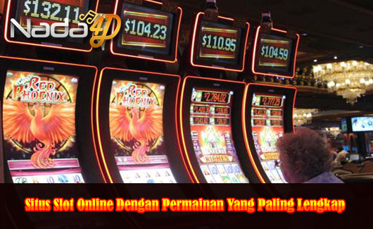 Situs Slot Online Dengan Permainan Yang Paling Lengkap