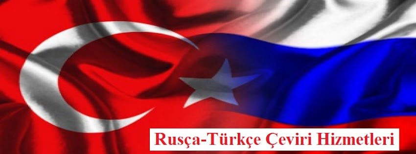Rusça-Türkçe Çeviri Hizmetleri