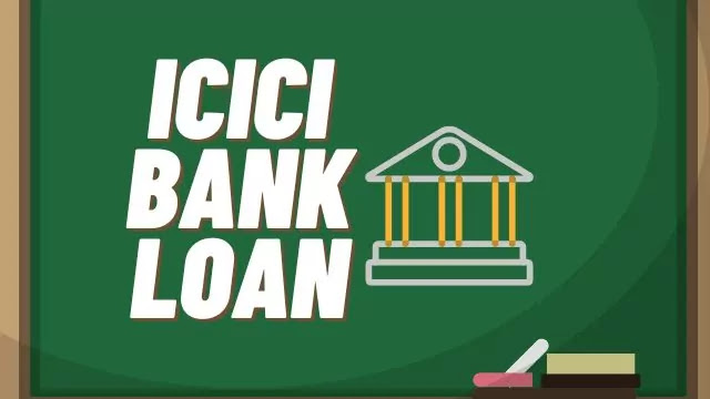 ICICI Bank Loan