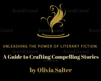 Unleashing the Power of Literary Fiction: A Guide to Crafting Compelling Stories