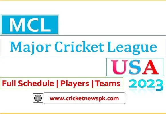 Major League Cricket 2023 - Major League Cricket Players and Schedule