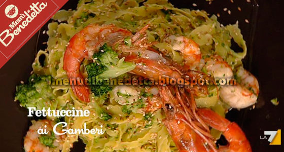 Fettuccine ai Gamberi di Benedetta Parodi