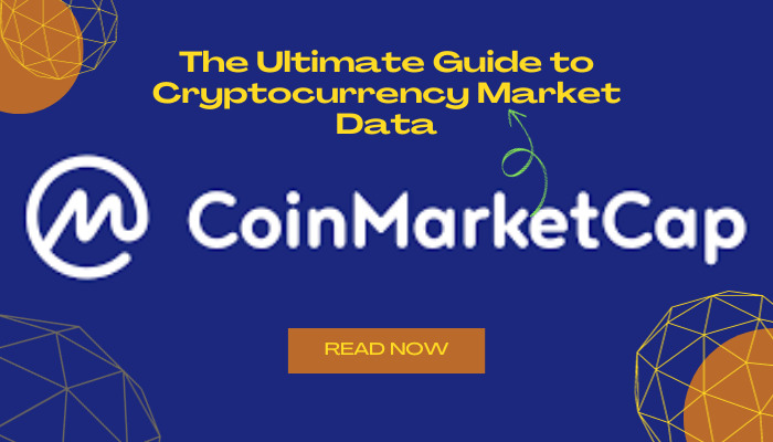 Coin market cap: The Ultimate Guide to Cryptocurrency Market Data