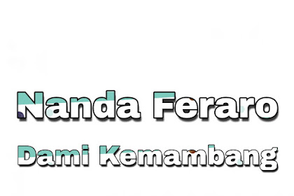 Lirik dan Kunci Gitar - Kunci Gitar Nanda Feraro Dami Kemambang - Gudang Chord