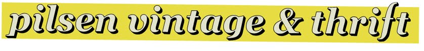 PILSEN VINTAGE & THRIFT