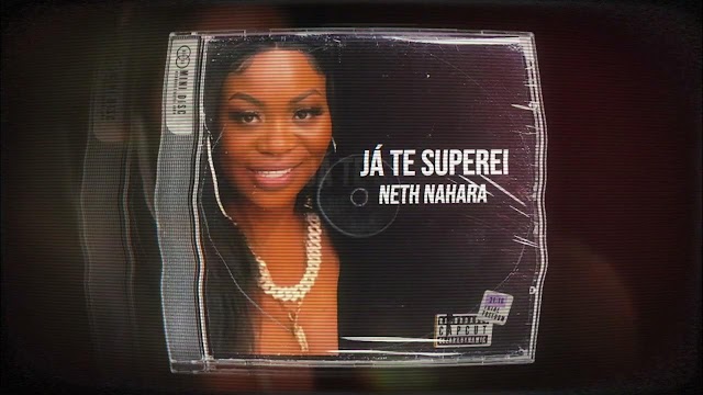 Neth Nahara _ já te superei _ 2025