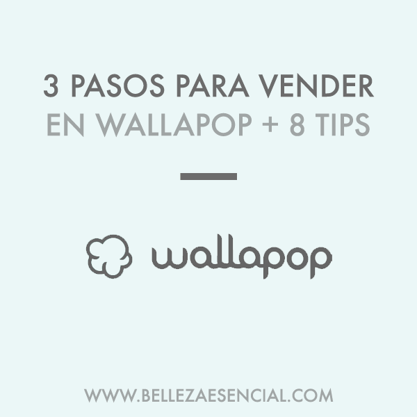 3 pasos para vender en wallapop + 8 tips