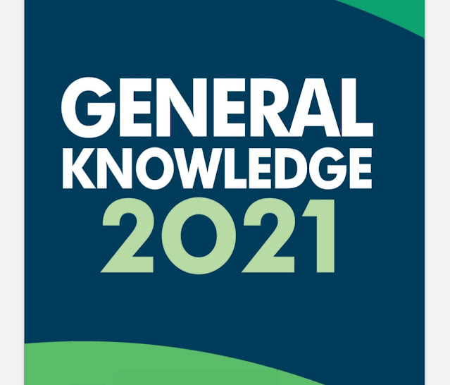 General Knowledge 2021