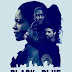 REVIEW OF POLICE CRIME THRILLER WITH AN ASSKICKING FEMALE COP, ‘BLACK AND BLUE’ 