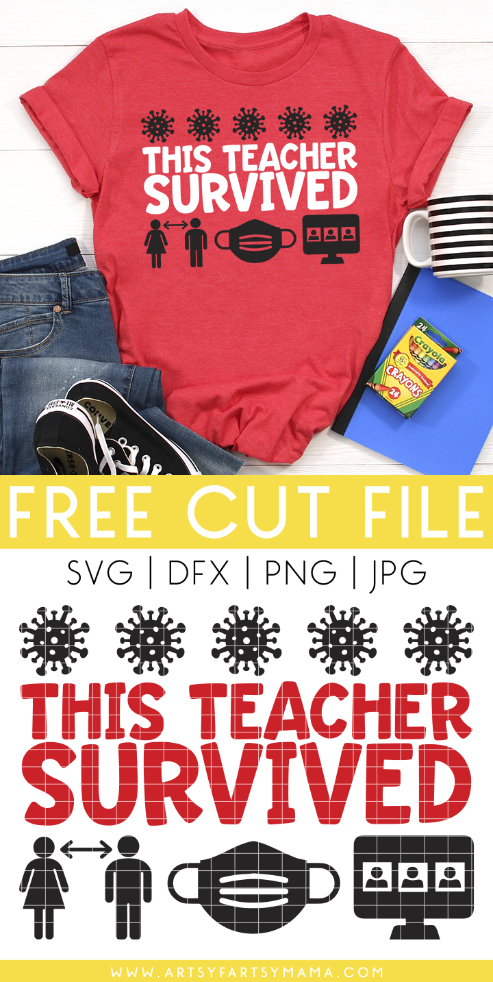 "This Teacher Survived" Shirt with Free Cut File