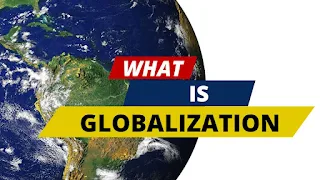 What Is Globalization: Challenges and Impacts