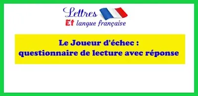 Le-Joueur-d-échec-questionnaire-de-lecture-réponse