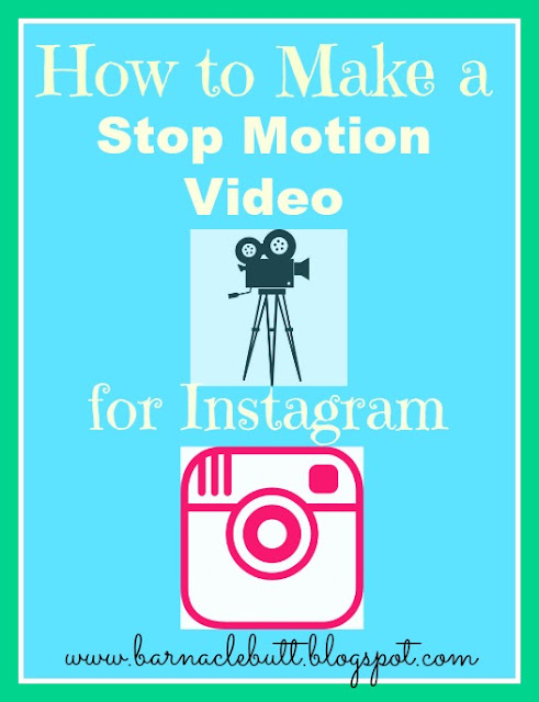 How to Make a Stop Motion Video For Instagram