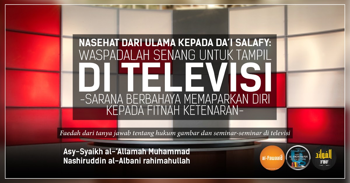 Salafy Tapi Masih Doyan Nonton TV? (05)  AlFawaaid.Net