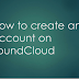 How to create an account on SoundCloud