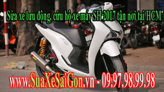 Sửa xe lưu động, cứu hộ xe máy SH 2017 tận nơi tại HCM