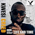 Mp3 Download: Kwesi Creed - Life And Time (Prod. by Jakebeatz)