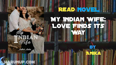 Read My Indian Wife: Love Finds Its Way Novel Full Episode