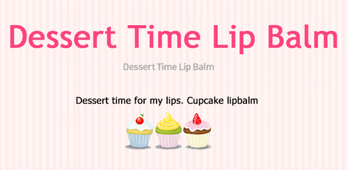 Holika Holika - Dessert Time Lip Balm