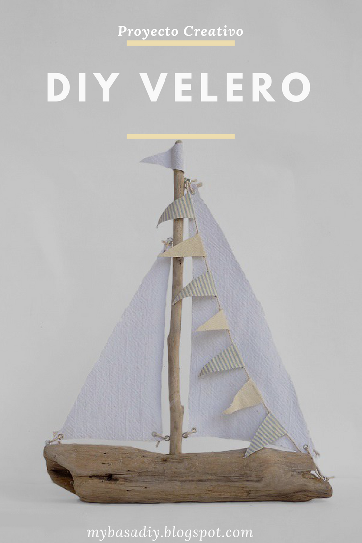 Paso a paso velero de madera y tela proyecto creativo verano familia niños manualidades diy playa mar vacaciones decoración