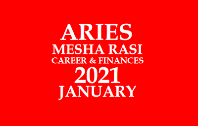 Mesha Rasi 2021 January