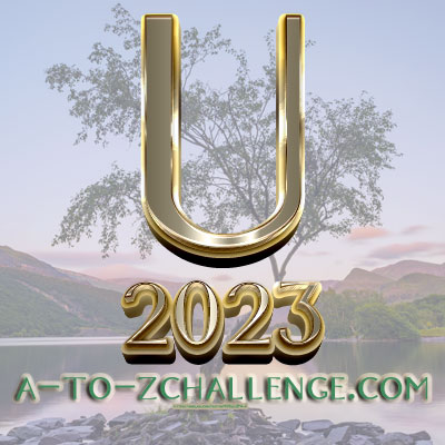 #AtoZChallenge 2023 letter U