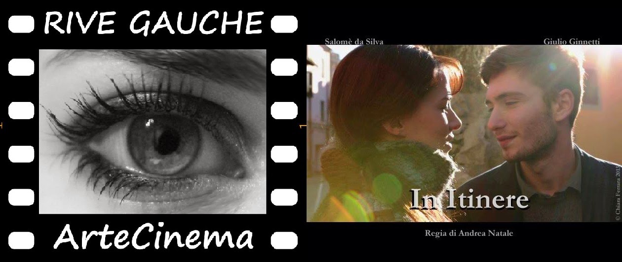 "In Itinere" al Festival Rive Gauche ArteCinema, Firenze 22 novembre 2014