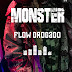 Monster - Flow Drogado [EP] 2020 DOWNLOAD MP3 