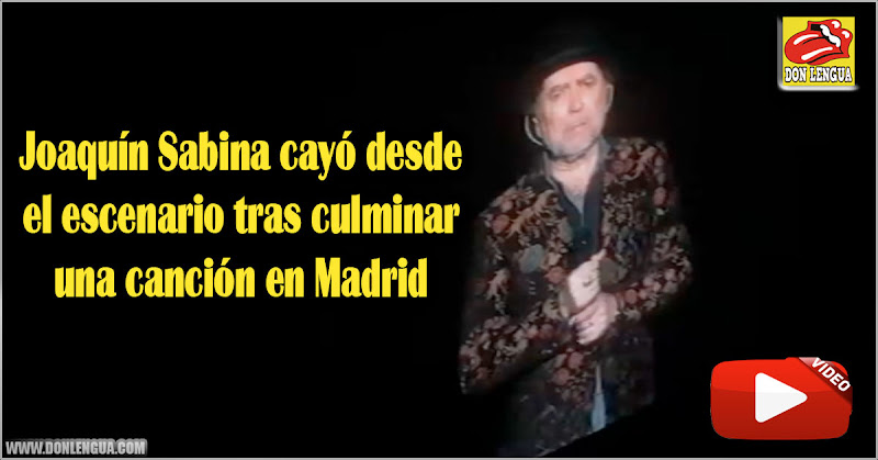 Joaquín Sabina cayó desde el escenario tras culminar una canción en Madrid