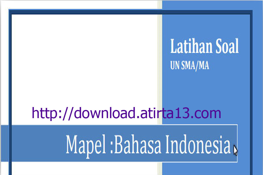 Download Contoh Soal Latihan Ujian Nasional Jenjang SMA/MA 