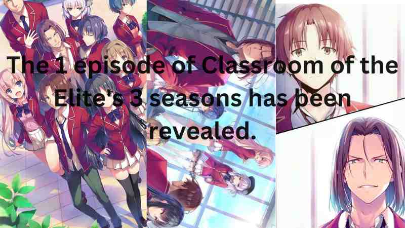 Classroom of the Elite 3 unveiled its Release Date