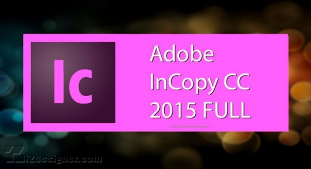 Download Adobe InCopy CS6 Crack Free and use for Life Time