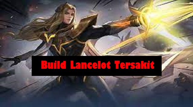 Build Lancelot Tersakit