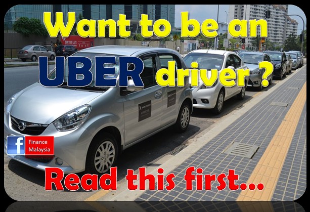 Finance Malaysia Blogspot: Want to be an UBER driver in ...